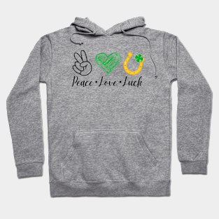 PEACE LOVE LUCK Hoodie